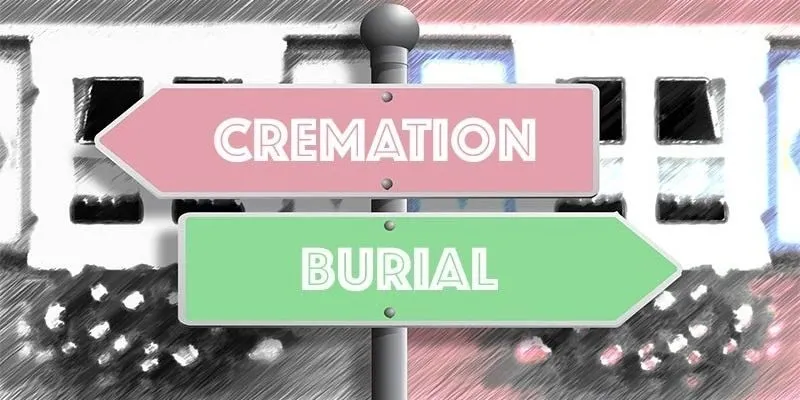 Cremation vs Burial | Compare Costs, Benefits & Traditions