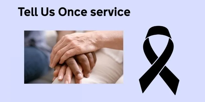 Tell Us Once Service | How It Works & Who Can Use It